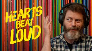 Watch Hearts Beat Loud