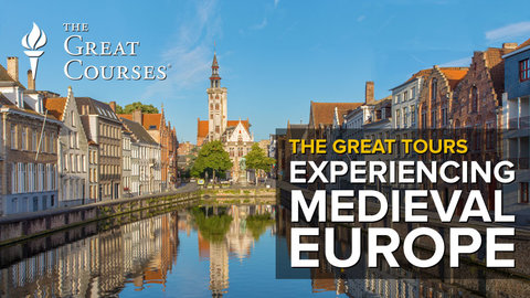The Great Tours Experiencing Medieval Europe The Great Tours Experiencing Medieval Europe